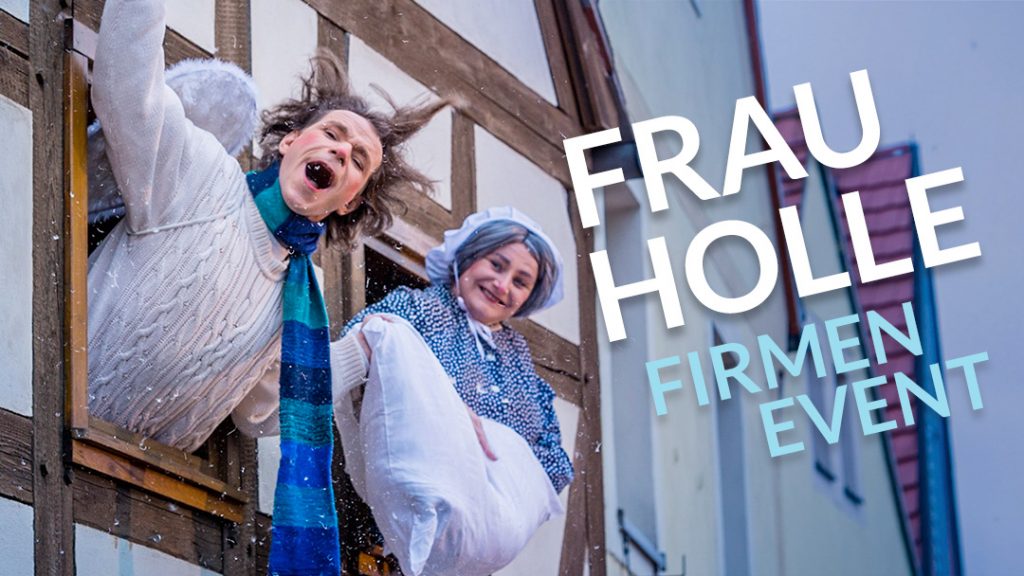 Frau Holle - Firmenevent - Theater Schreiber und Post